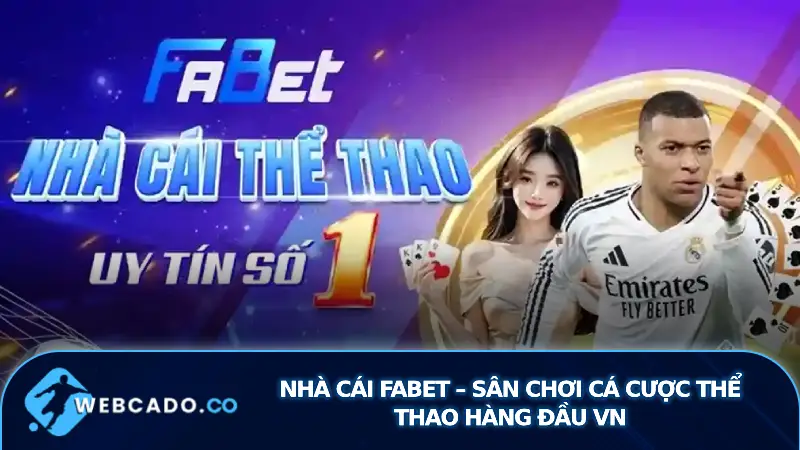 nhà cái fabet nổi bật như một trong những nền tảng uy tín và đa dạng nhất hiện nay