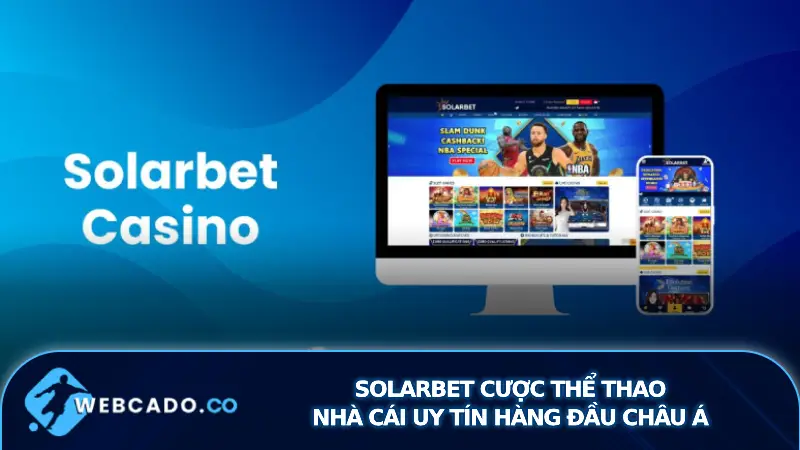 solarbet đã nổi lên như một trong những nền tảng cá cược thể thao và casino online hàng đầu châu Á