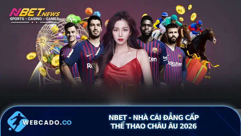 Nbet - Nhà cái đẳng cấp thể thao