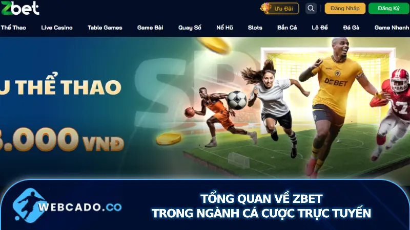 Tổng quan về zbet trong ngành cá cược trực tuyến