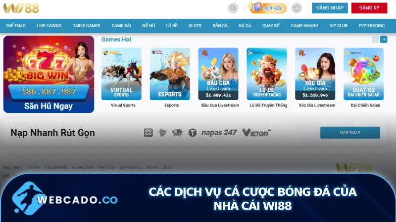 Các dịch vụ cá cược bóng đá của nhà cái Wi88