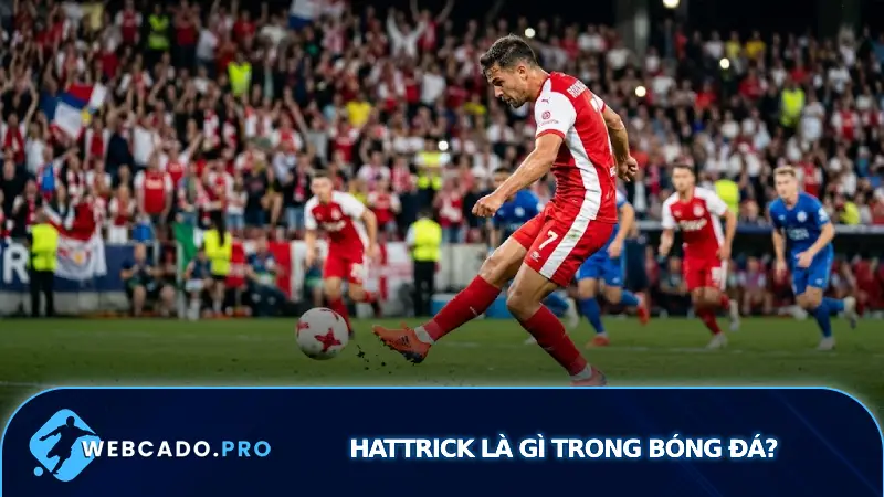 Hattrick là gì trong bóng đá?
